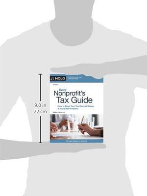 Every Nonprofit's Tax Guide: How to Keep Your TaxExempt Status & Avoid IRS Problems,Used