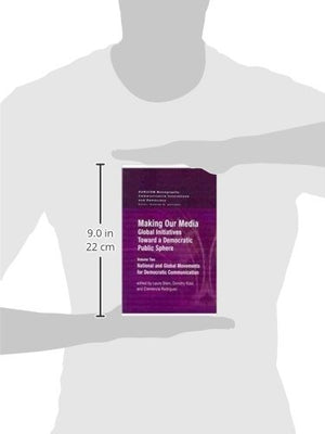 Making our Media: National and Global Movements for Democratic Communication,Used