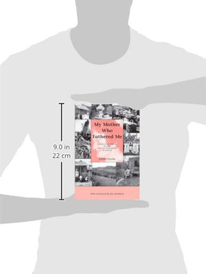 My Mother Who Fathered Me: A Study of the Families in Three Selected Communities of Jamaica,Used