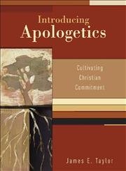 Introducing Apologetics: Cultivating Christian Commitment,New