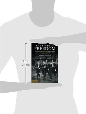 The State of Freedom: A Social History of the British State since 1800,Used