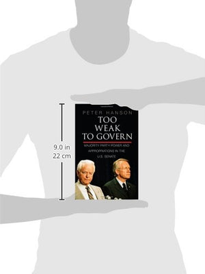 Too Weak to Govern: Majority Party Power and Appropriations in the US Senate,Used