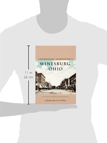 Sherwood Andersons Winesburg, Ohio: With Variant Readings and Annotations,Used