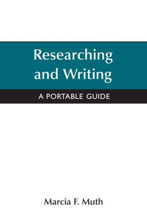 Reseaching And Writing: A Portable Guide,New