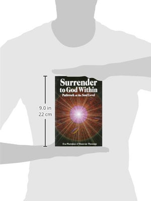 Surrender To God Within: Pathwork At The Soul Level (Pathwork 1 Series),Used