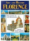 Art and History of Florence: Museums, Galleries, Churches, Palaces, Monuments,Used