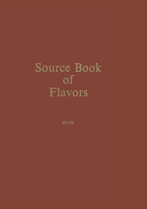 Source Book Of Flavors: (Avi Sourcebook And Handbook Series),Used