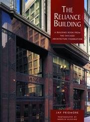 The Reliance Building: A Building Book from the Chicago Architecture Foundation (Pomegranate Catalog),New