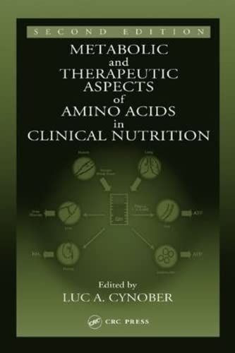 Metabolic & Therapeutic Aspects of Amino Acids in Clinical Nutrition,Used