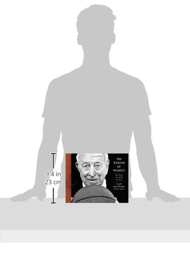 The Wisdom of Wooden: My Century On and Off the Court,New