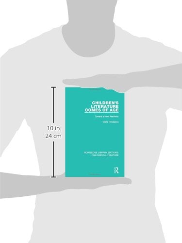 Children's Literature Comes of Age: Toward a New Aesthetic (Routledge Library Editions: Children's Literature),Used