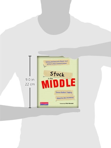 Stuck In The Middle: Helping Adolescents Read And Write In The Content Areas,Used
