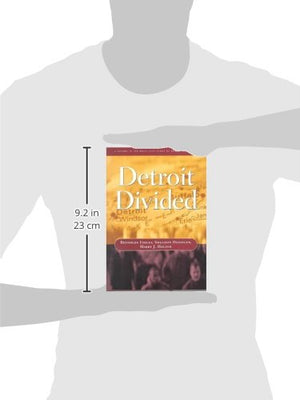 Detroit Divided (Multicity Study Of Urban Inequality)