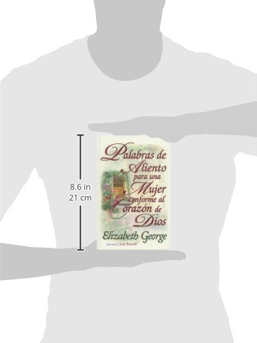 Palabras de aliento para una mujer conforme / Encouraging Words For A Woman After Gods Own Heart (Spanish Edition),Used