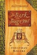 Bark Of The Bog Owl (Volume 1) (The Wilderking Trilogy),New