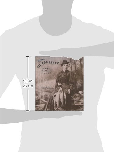 Fly Rod Crosby: The Woman Who Marketed Maine,Used