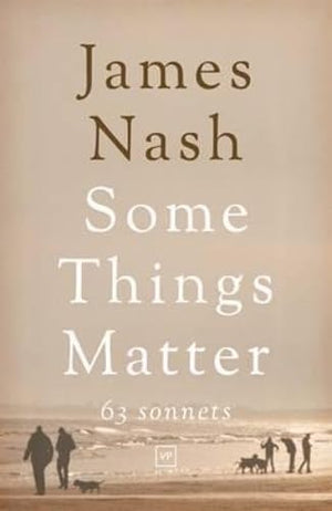 Some Things Matter: 63 Sonnets,Used