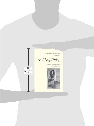 Approaches to Teaching Faulkner's As I Lay Dying (Approaches to Teaching World Literature),New