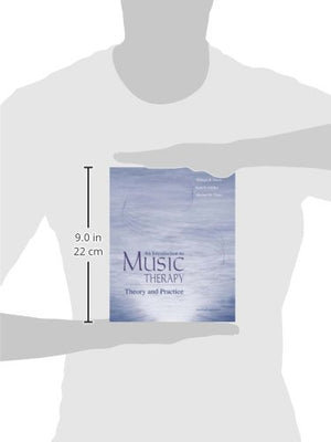 An Introduction To Music Therapy: Theory And Practice