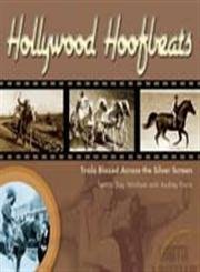 Hollywood Hoofbeats: Trails Blazed Across The Silver Screen,Used