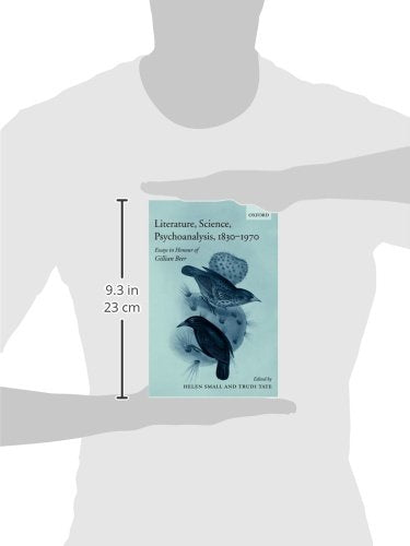 Literature, Science, Psychoanalysis, 18301970: Essays in Honour of Gillian Beer,Used
