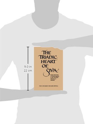 The Triadic Heart of Siva: Kaula Tantricism of Abhinavagupta in the NonDual Shaivism of Kashmir (Suny Series, Shaiva Traditions,New