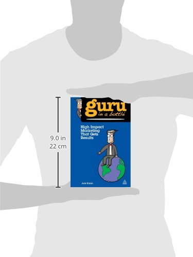 High Impact Marketing That Gets Results (Guru in a Bottle),Used