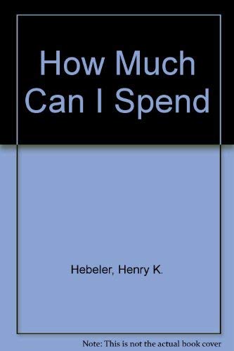 How Much Can I Spend,Used
