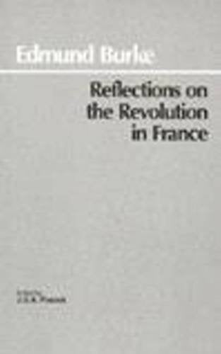 Reflections on the Revolution in France (Hackett Classics),Used