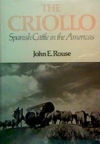 The Criollo: Spanish cattle in the Americas,Used
