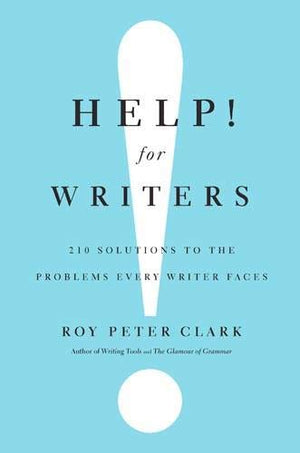 Help! For Writers: 210 Solutions to the Problems Every Writer Faces,Used