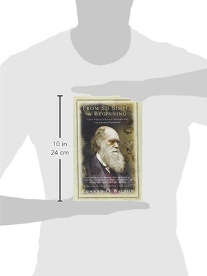 From So Simple A Beginning: Darwin'S Four Great Books (Voyage Of The Beagle, The Origin Of Species, The Descent Of Man, The Expr,Used