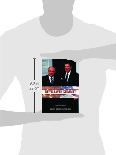 Implications Of The Reykjavik Summit On Its Twentieth Anniversary: Conference Report (Hoover Institution Press Publication),New