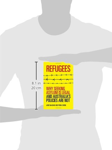 Refugees: Why seeking asylum is legal and Australia's policies are not,Used
