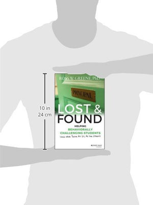 Lost And Found: Helping Behaviorally Challenging Students (And, While You'Re At It, All The Others) (Jb Ed: Reach And Teach)