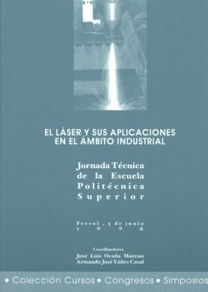 El Lser Y Sus Aplicaciones En El Mbito Industrial (Cursos Y Congresos) (Spanish Edition),Used