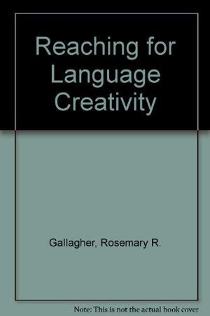 Reaching for Language Creativity,Used