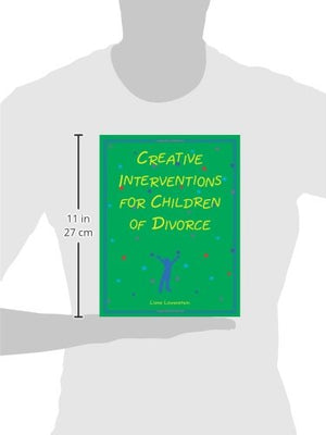 Creative Interventions for Children of Divorce,New