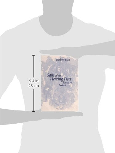 Sails Of The Herring Fleet: Essays On Beckett (Theater: Theory/Text/Performance)-new,New