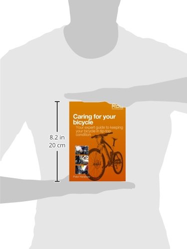 Caring for Your Bicycle: Your Expert Guide to Keeping Your Bicycle in TipTop Condition,Used