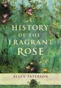 A History of the Fragrant Rose,Used