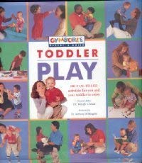 Toddler Play (Gymboree Parent's Guide),New