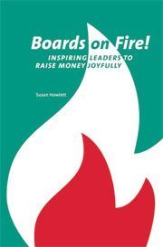 Boards on Fire! Inspiring Leaders to Raise Money Joyfully,Used