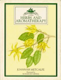 Culpeper Guides Herbs and Aromatherapy (Culpepper Guides),Used