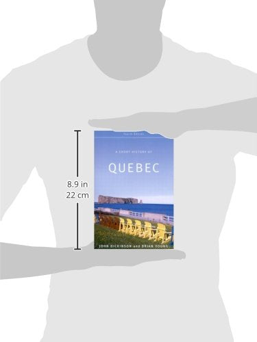 A Short History of Quebec: Fourth Edition,New