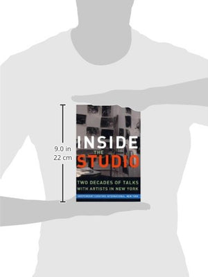 Inside the Studio: Talks With New York Artists,New