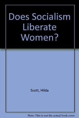 Does Socialism Liberate Women,Used