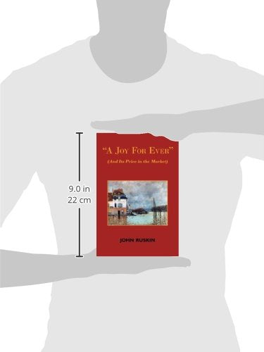 A Joy for Ever (and Its Price in the Market)  Two Lectures on the Political Economy of Art,Used