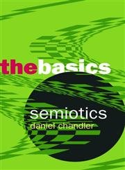 Semiotics: The Basics,New