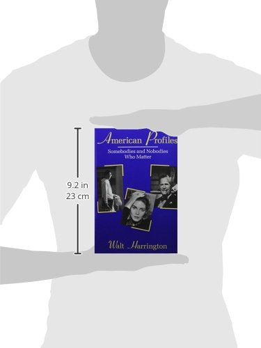 American Profiles: Somebodies and Nobodies Who Matter,Used